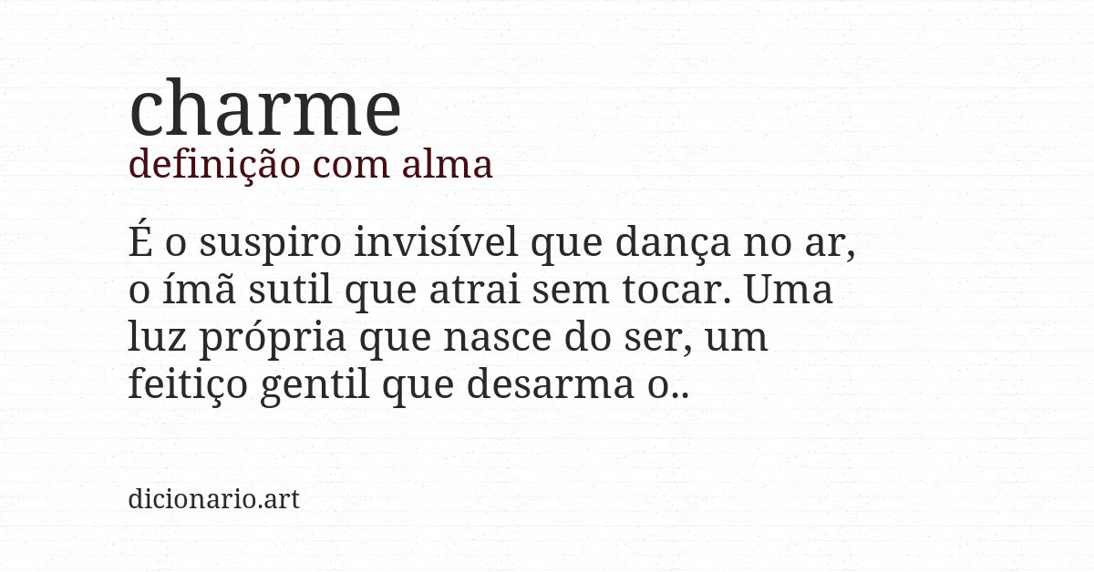 Definição com alma de charme