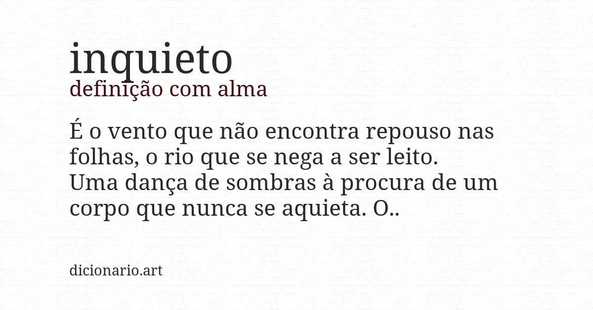 Definição com alma de inquieto