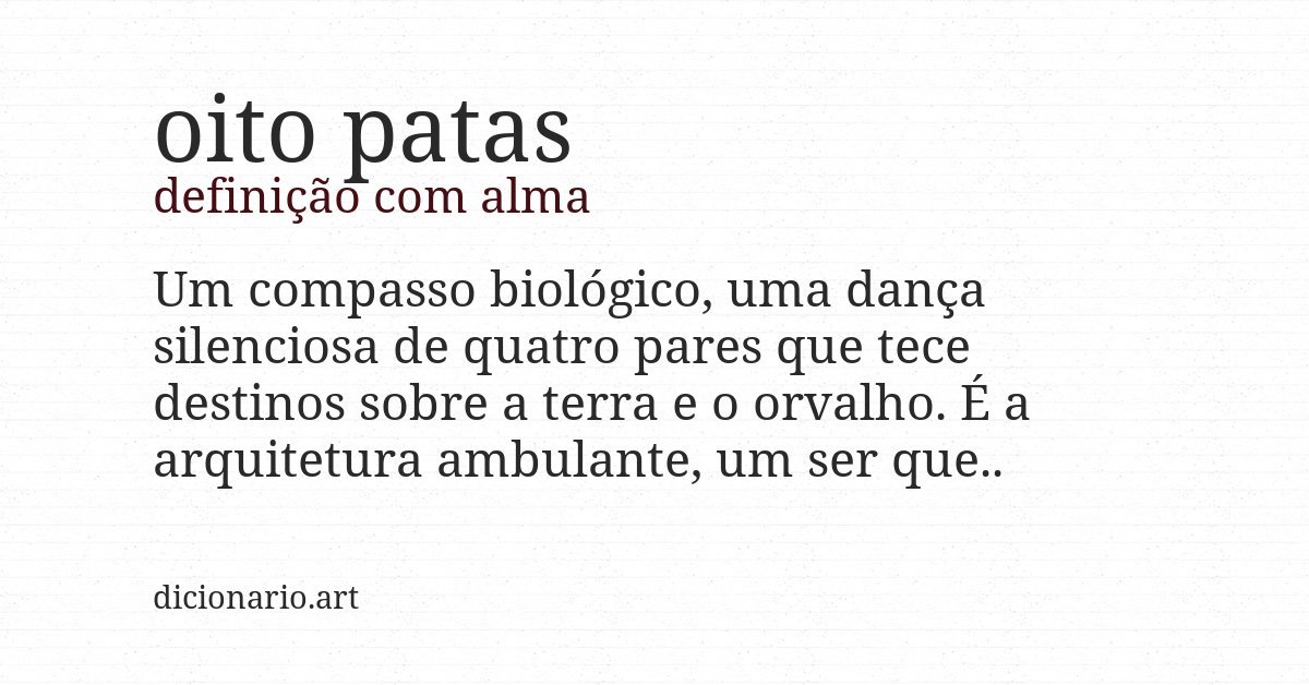 Definição com alma de oito patas