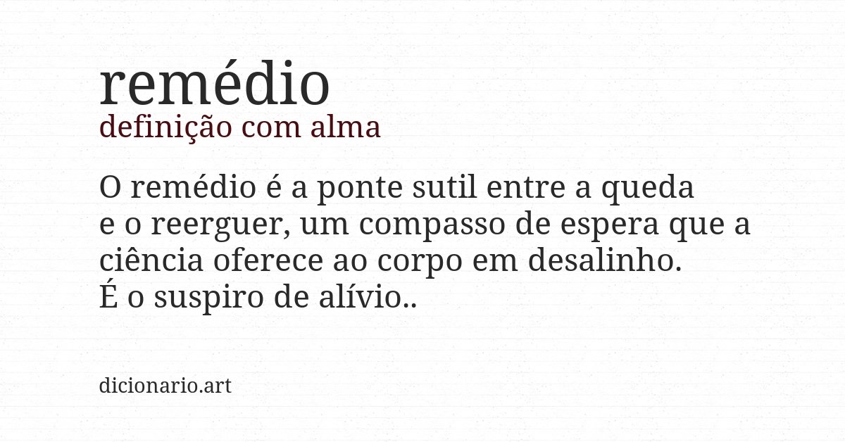 Definição com alma de remédio