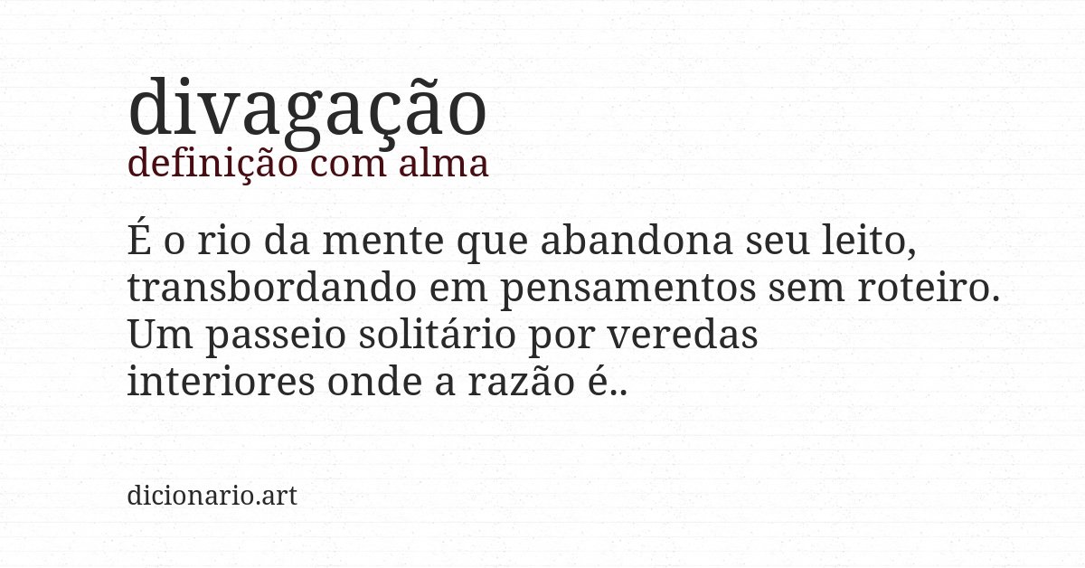 Definição com alma de divagação