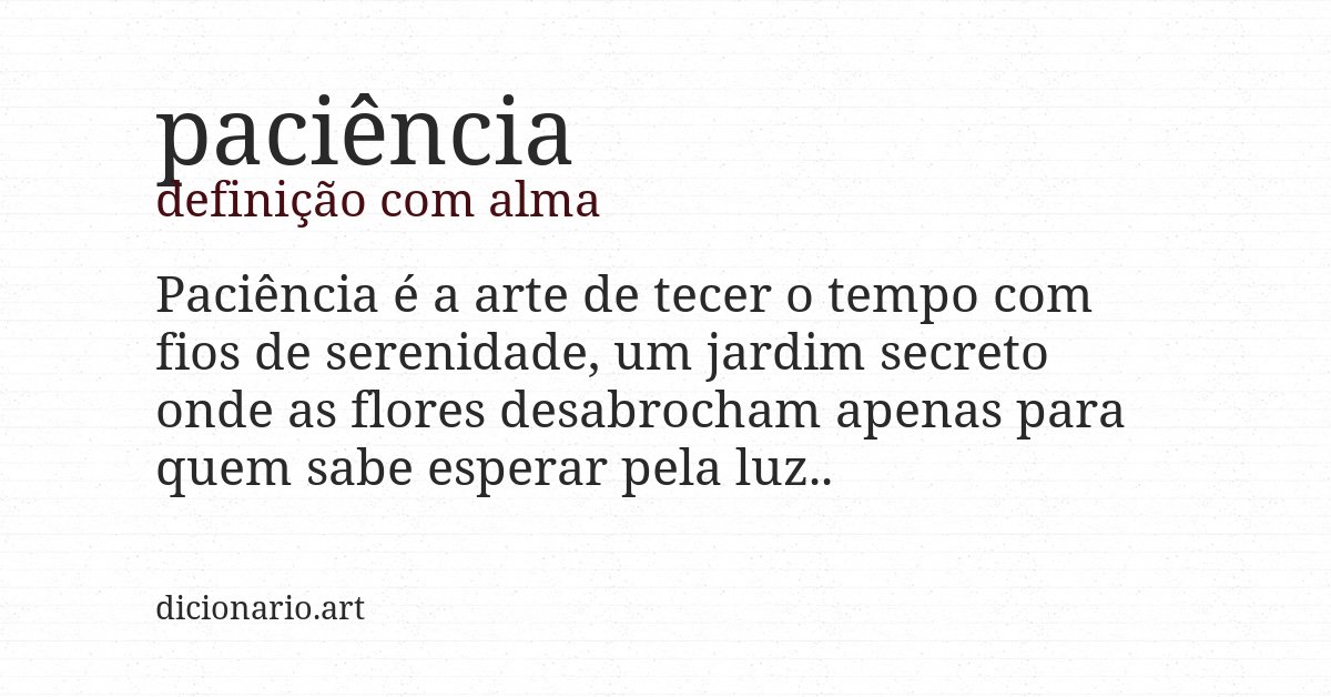 Definição com alma de paciência