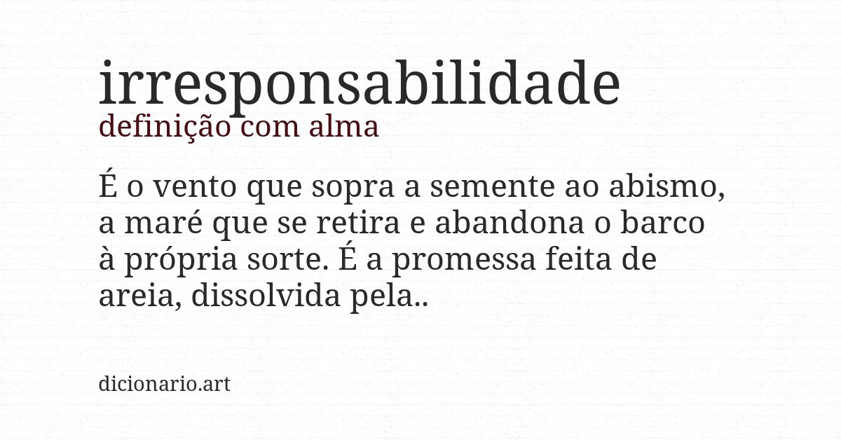 Definição com alma de irresponsabilidade