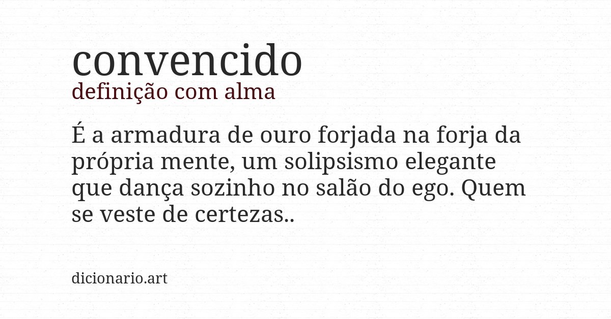 Definição com alma de convencido