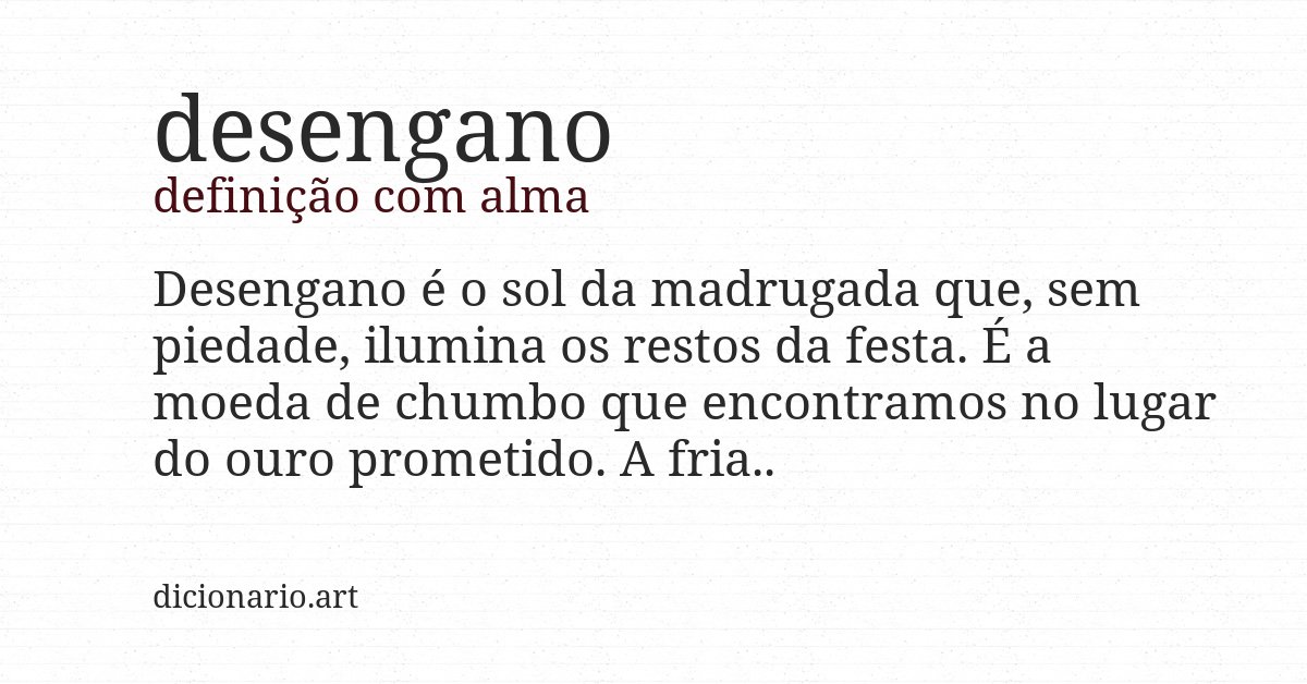 Definição com alma de desengano