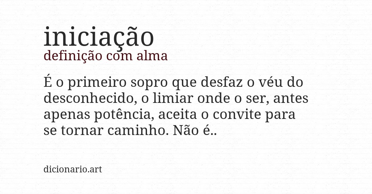 Definição com alma de iniciação