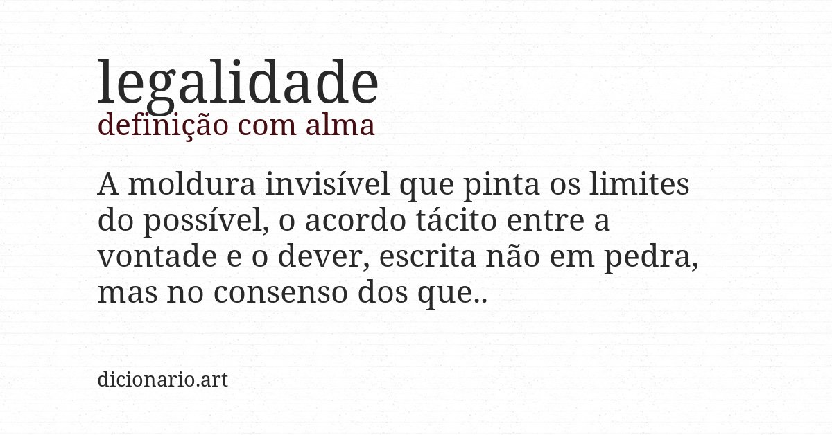 Definição com alma de legalidade