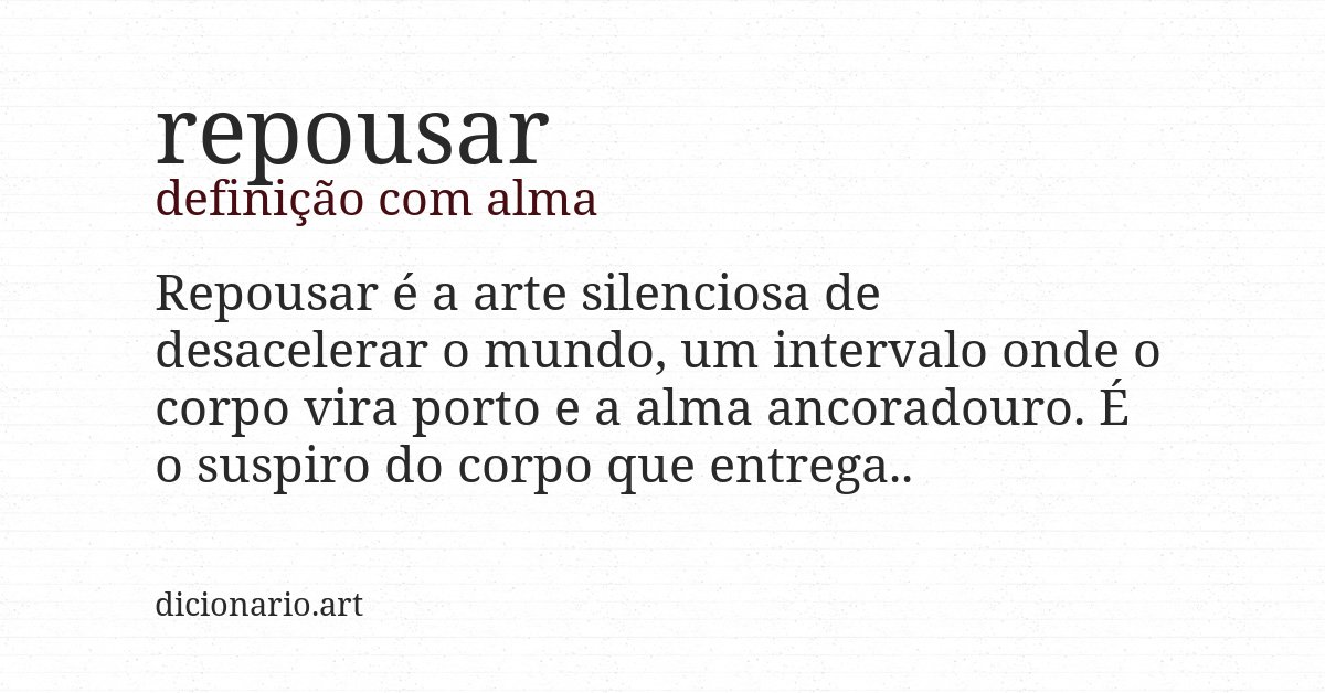 Definição com alma de repousar