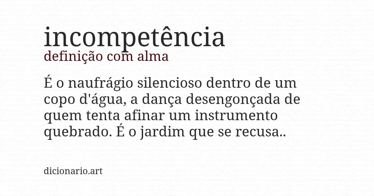 Definição com alma de incompetência