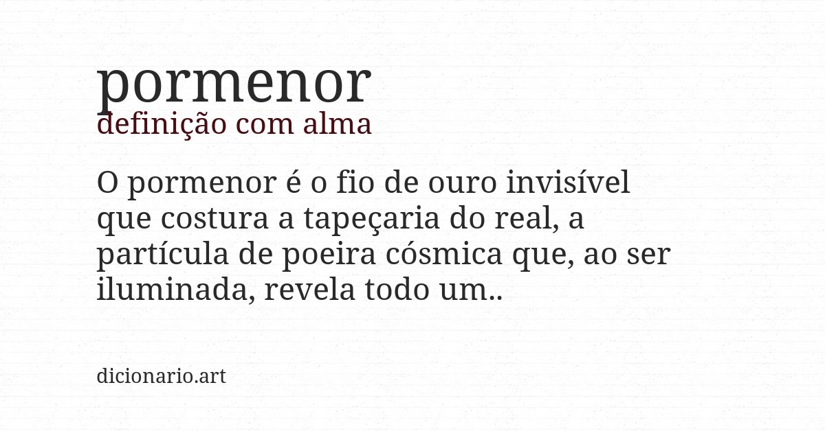 Definição com alma de pormenor