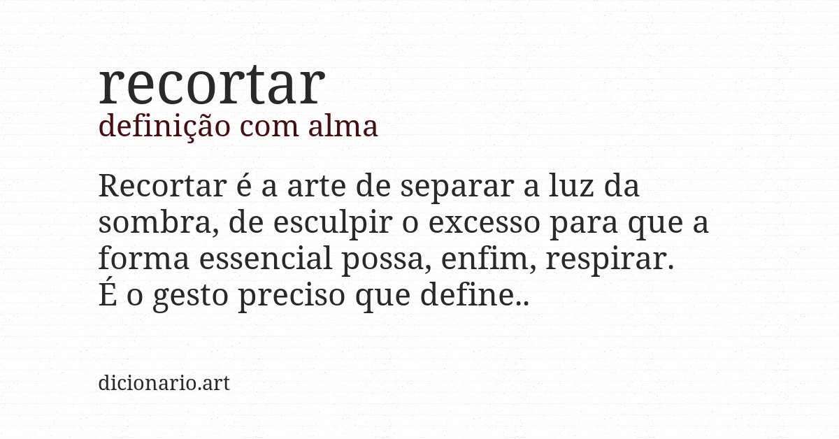 Definição com alma de recortar