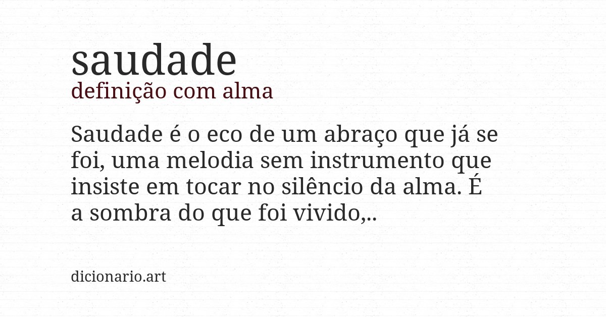 Definição com alma de saudade