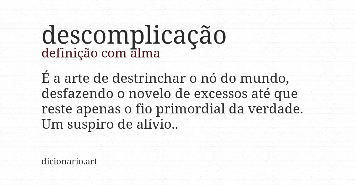 Definição com alma de descomplicação