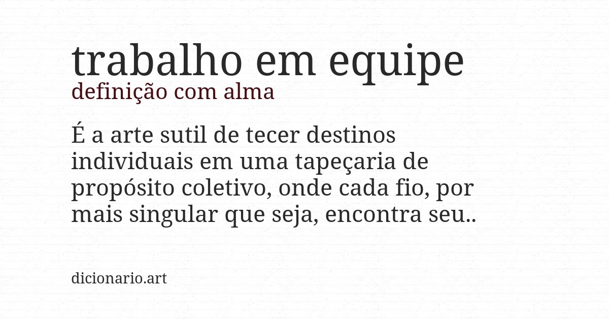 Definição com alma de trabalho em equipe