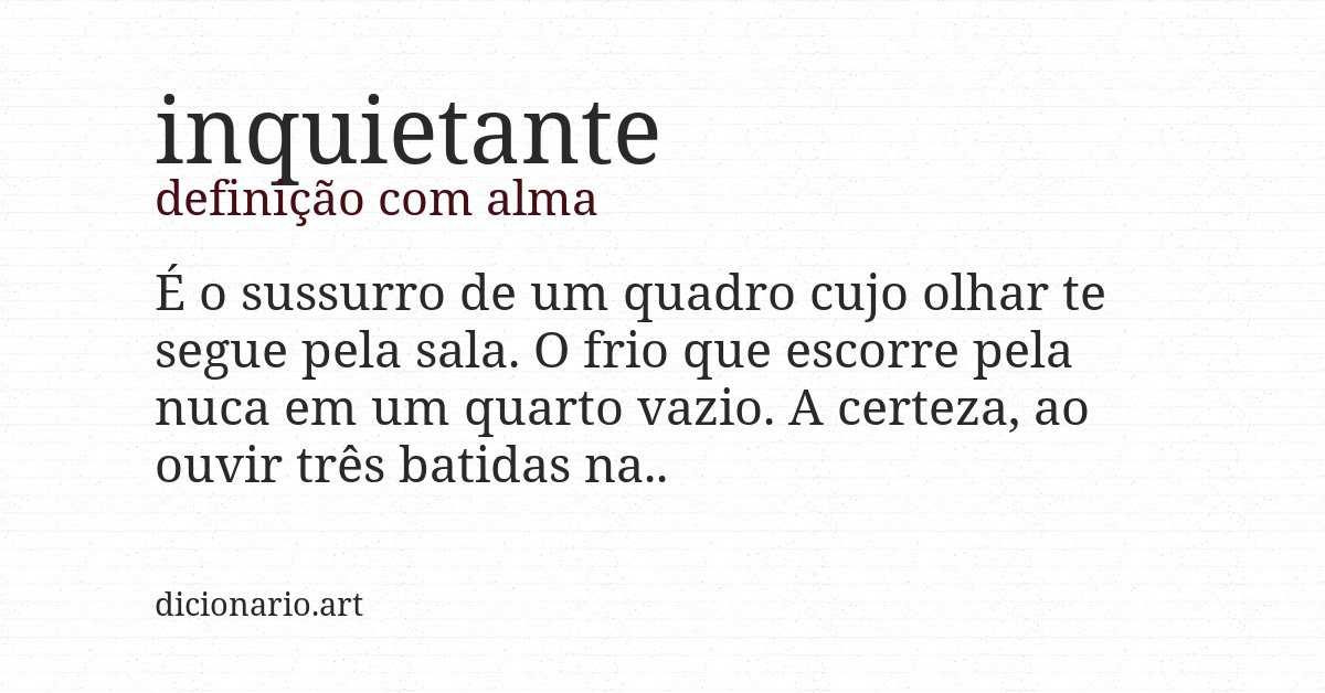 Definição com alma de inquietante