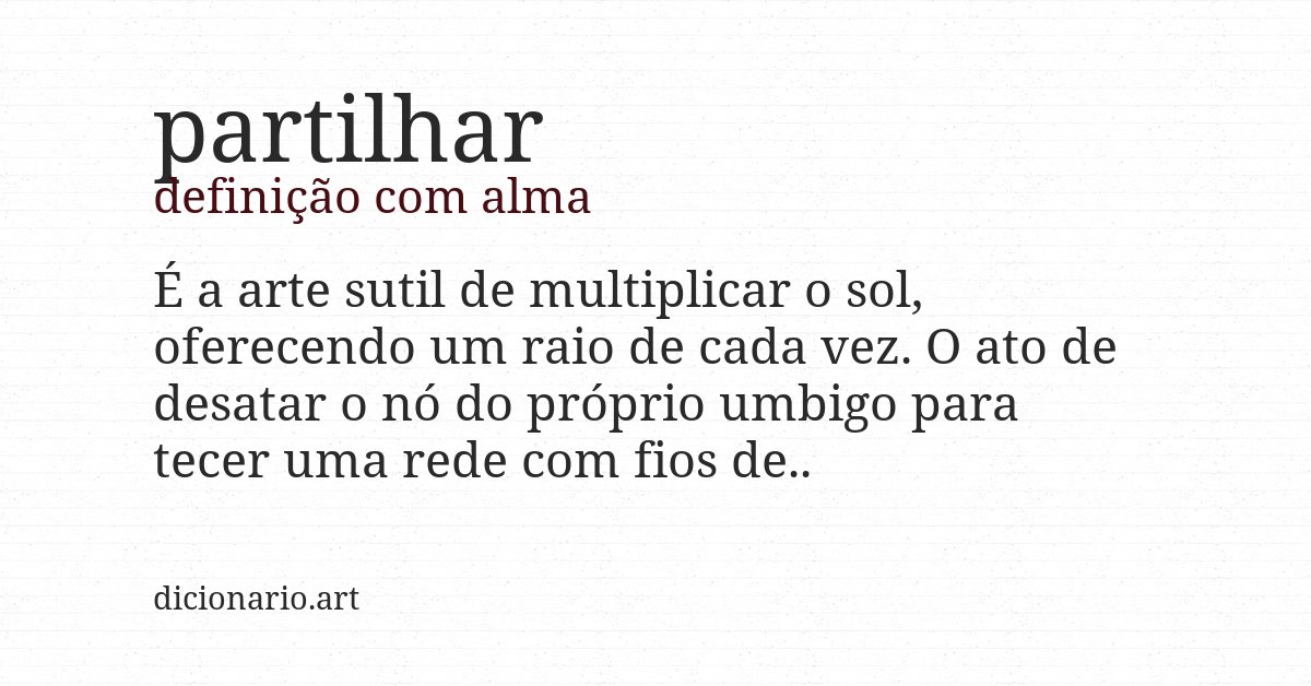 Definição com alma de partilhar