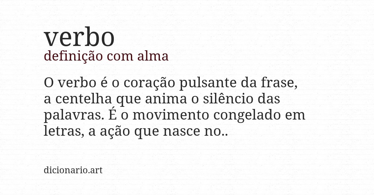 Definição com alma de verbo