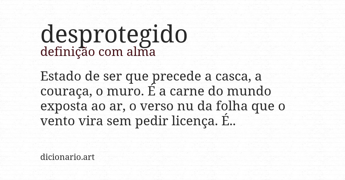 Definição com alma de desprotegido