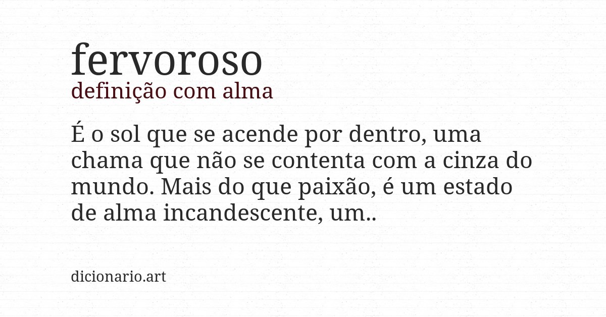 Definição com alma de fervoroso