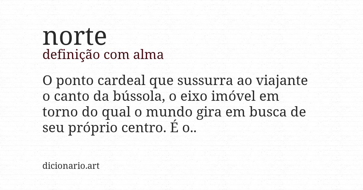 Definição com alma de norte