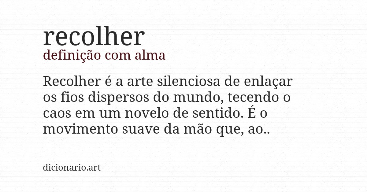 Definição com alma de recolher