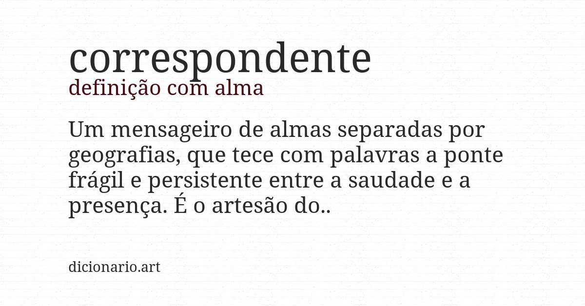 Definição com alma de correspondente