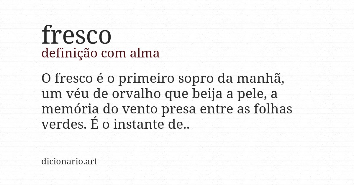 Definição com alma de fresco
