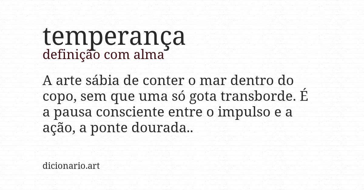 Definição com alma de temperança
