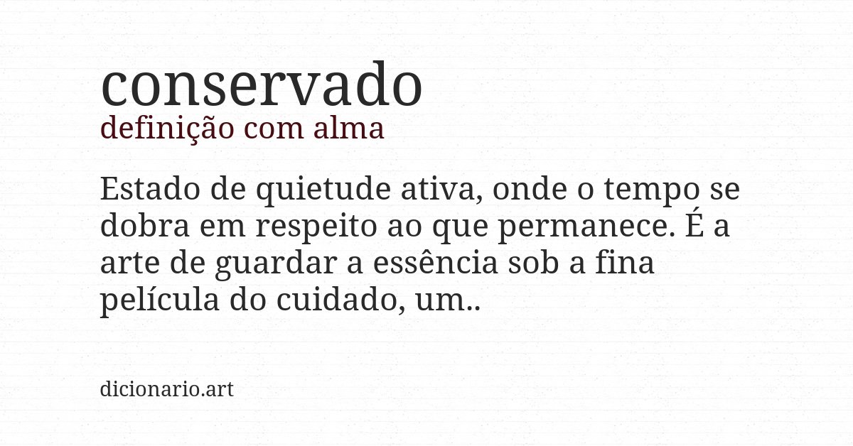 Definição com alma de conservado