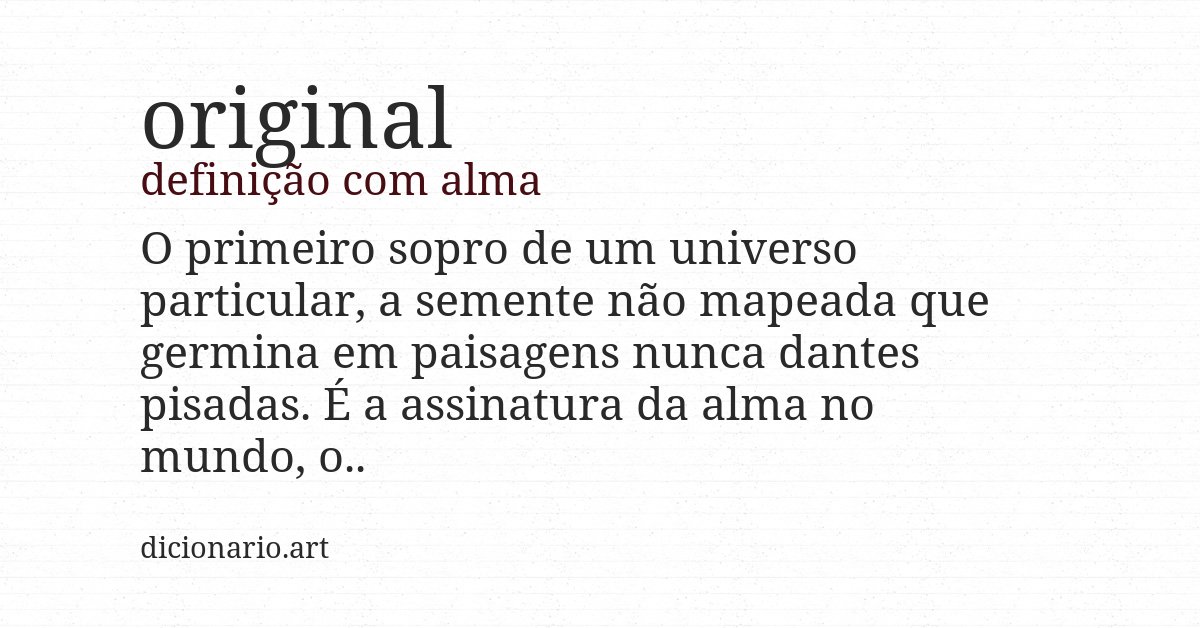 Definição com alma de original