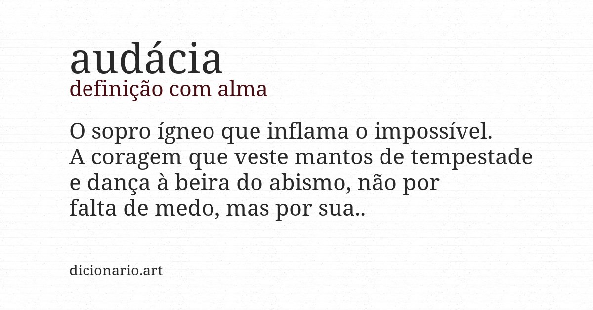 Definição com alma de audácia