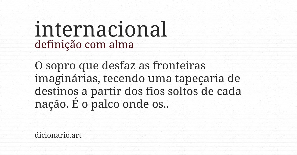 Definição com alma de internacional