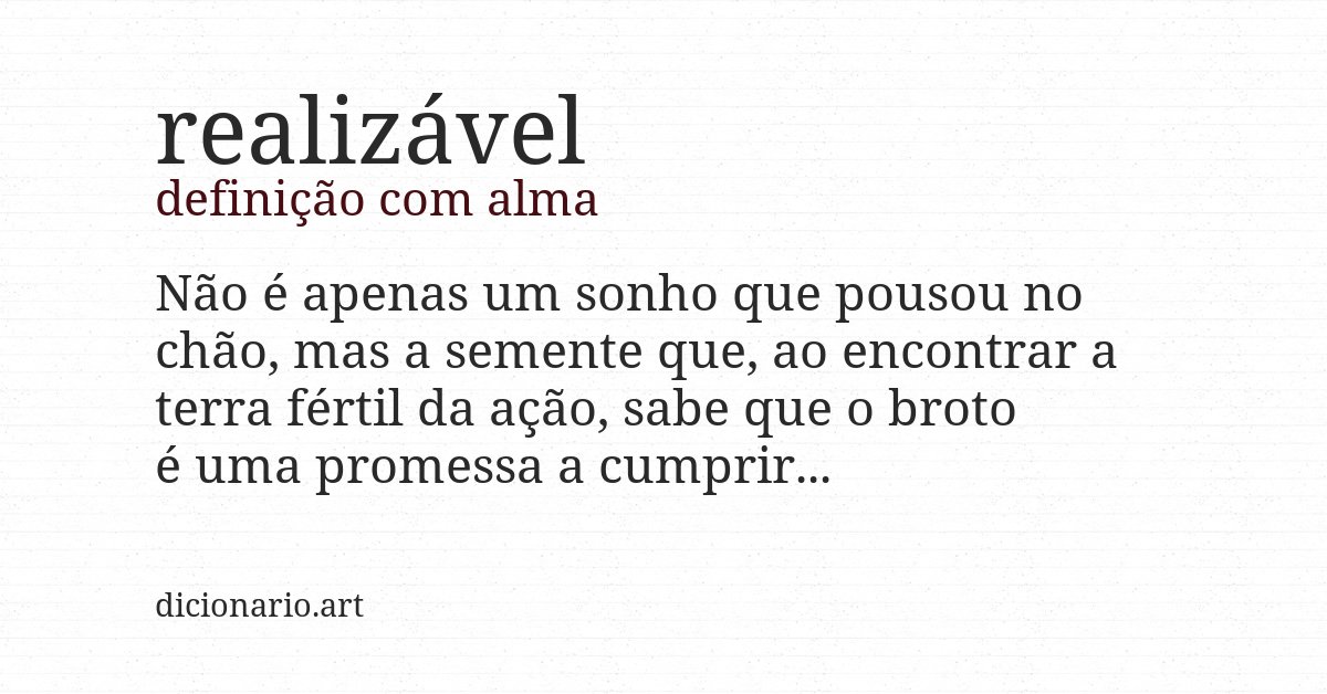 Definição com alma de realizável