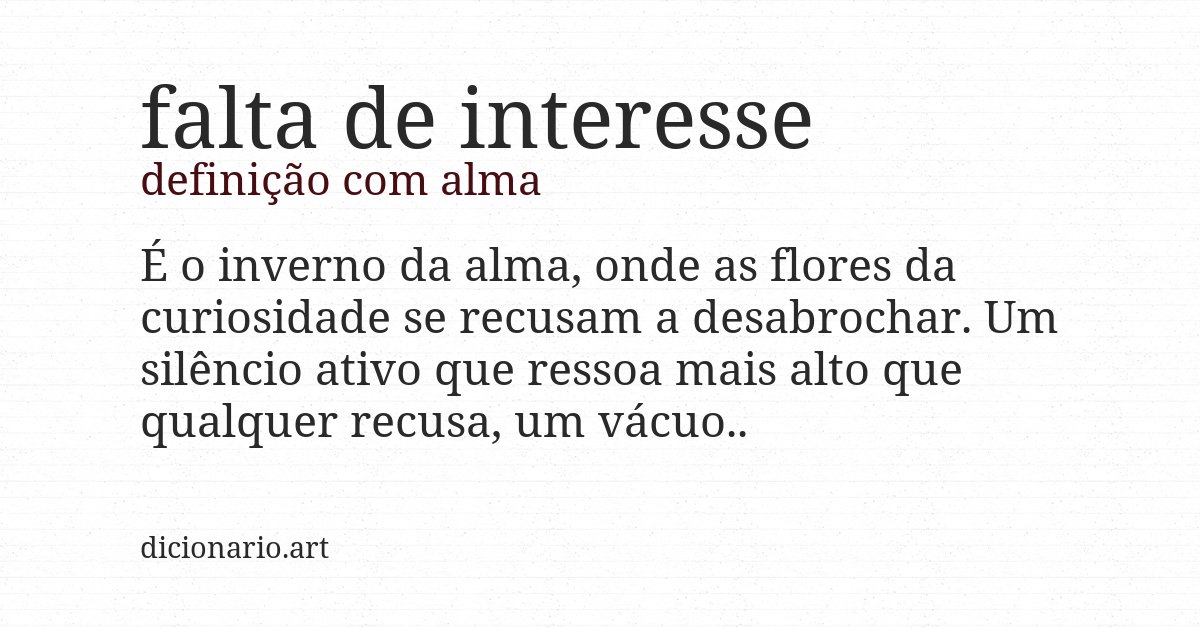 Definição com alma de falta de interesse