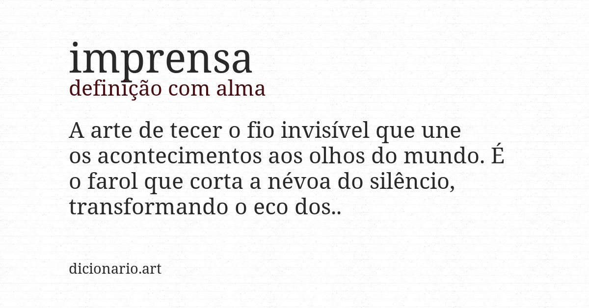 Definição com alma de imprensa