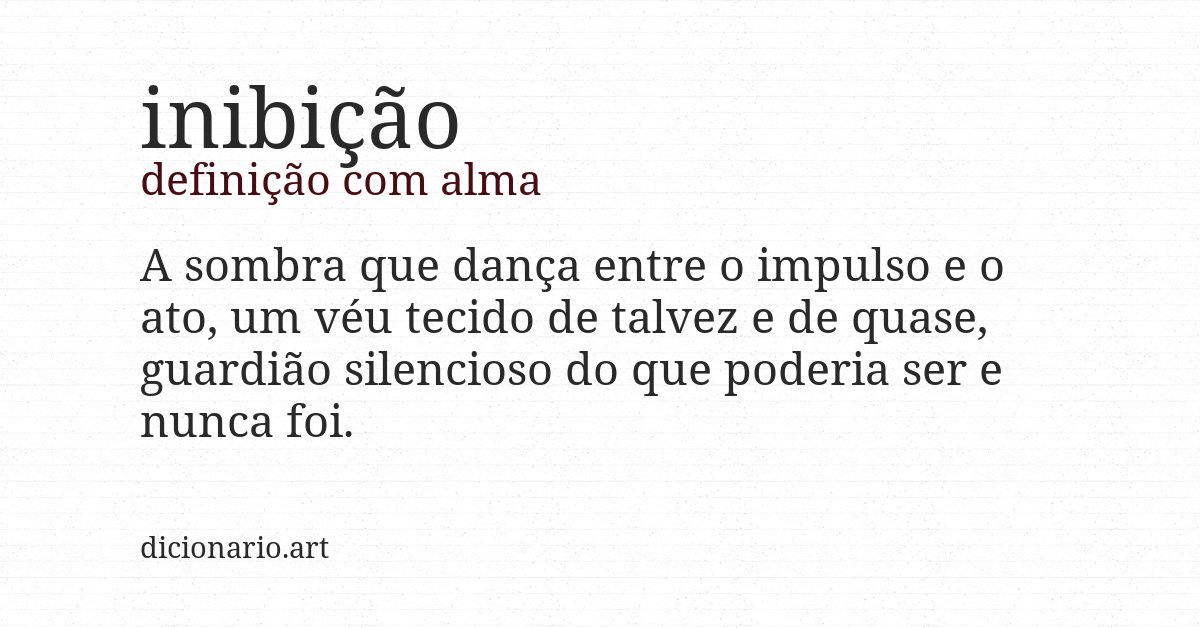 Definição com alma de inibição