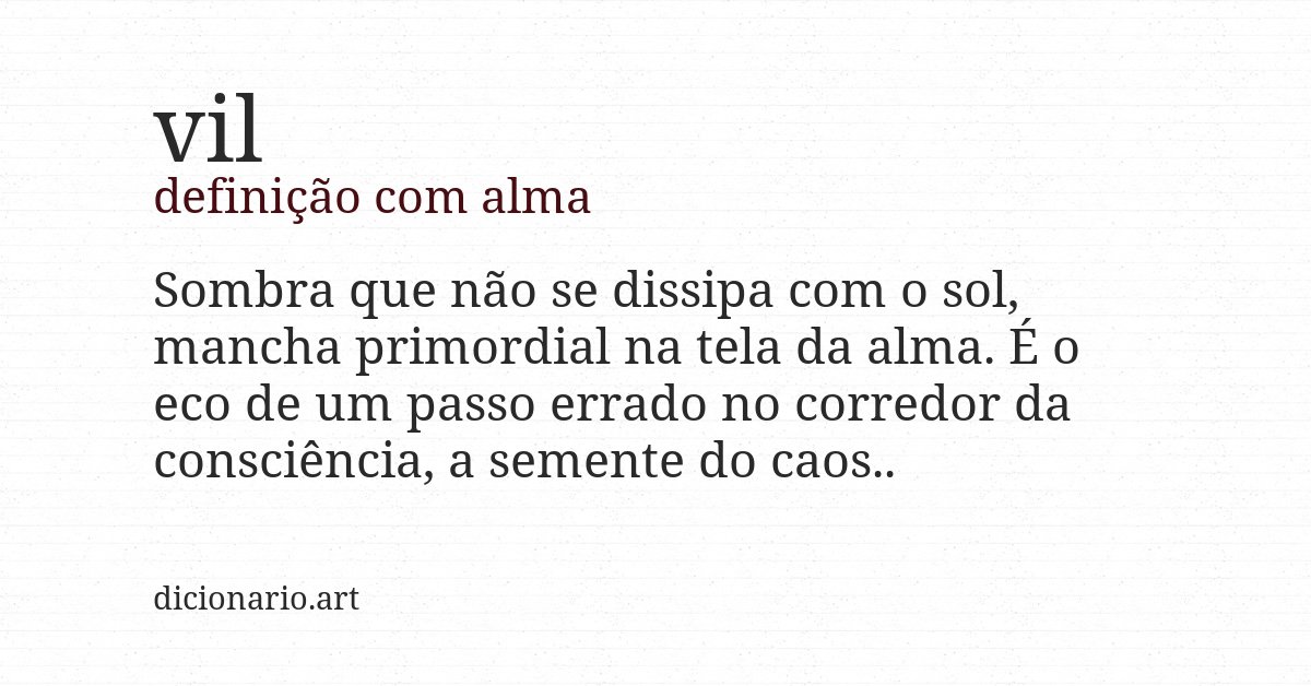 Definição com alma de vil