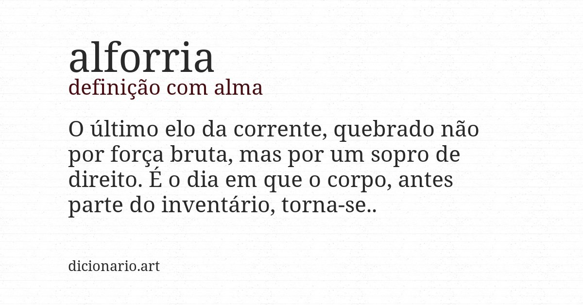 Definição com alma de alforria