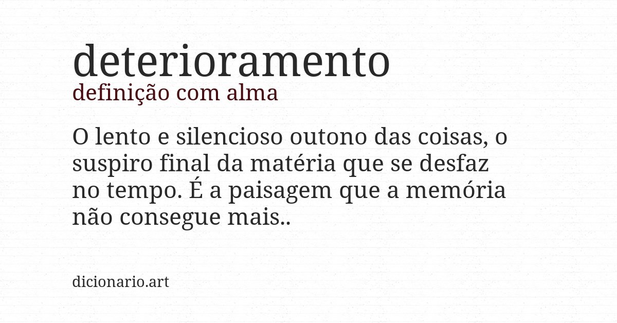 Definição com alma de deterioramento