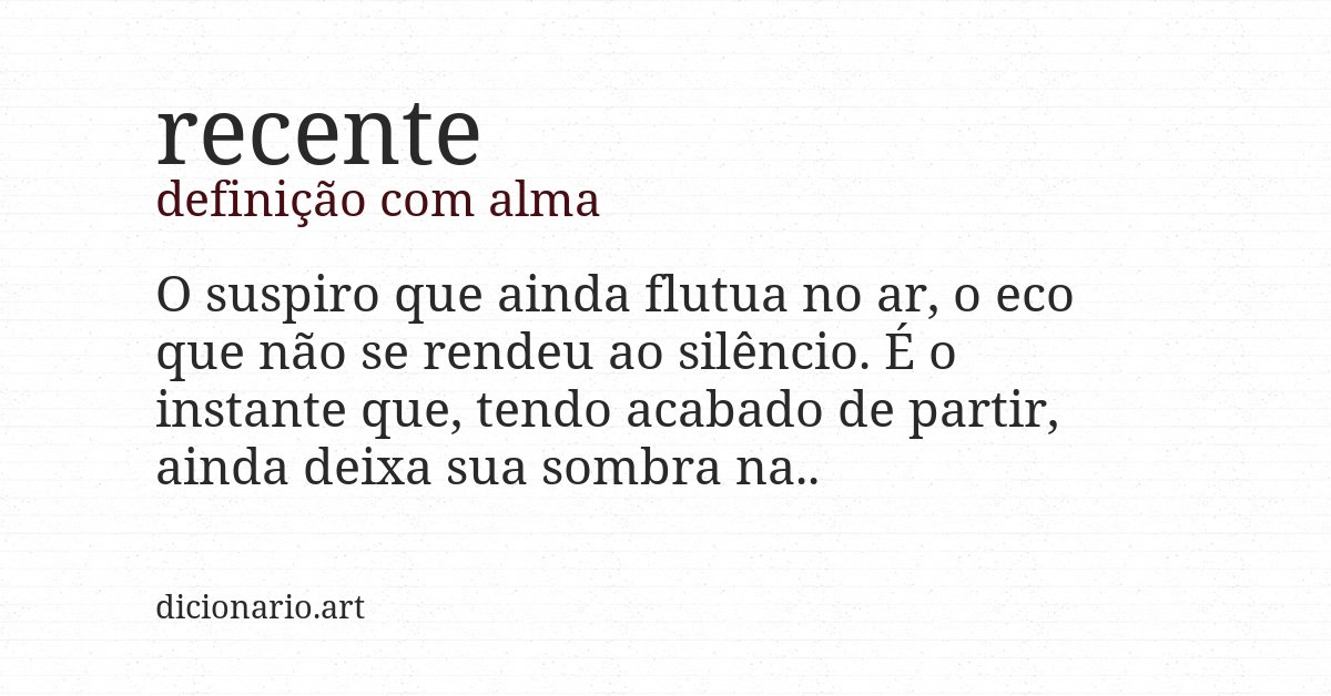 Definição com alma de recente