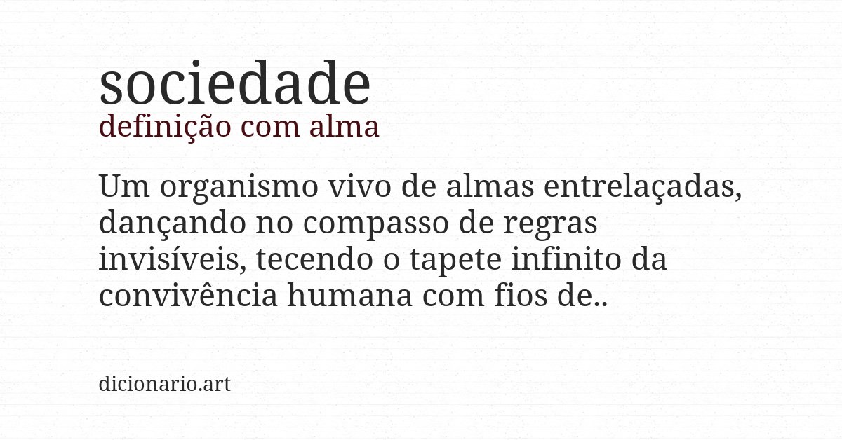 Definição com alma de sociedade