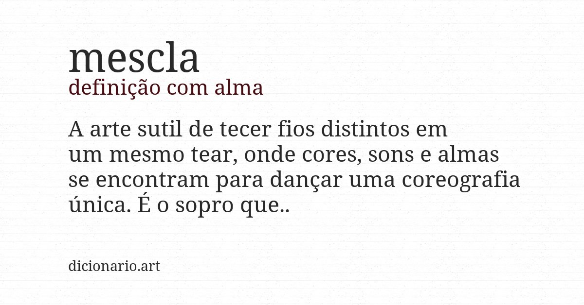 Definição com alma de mescla