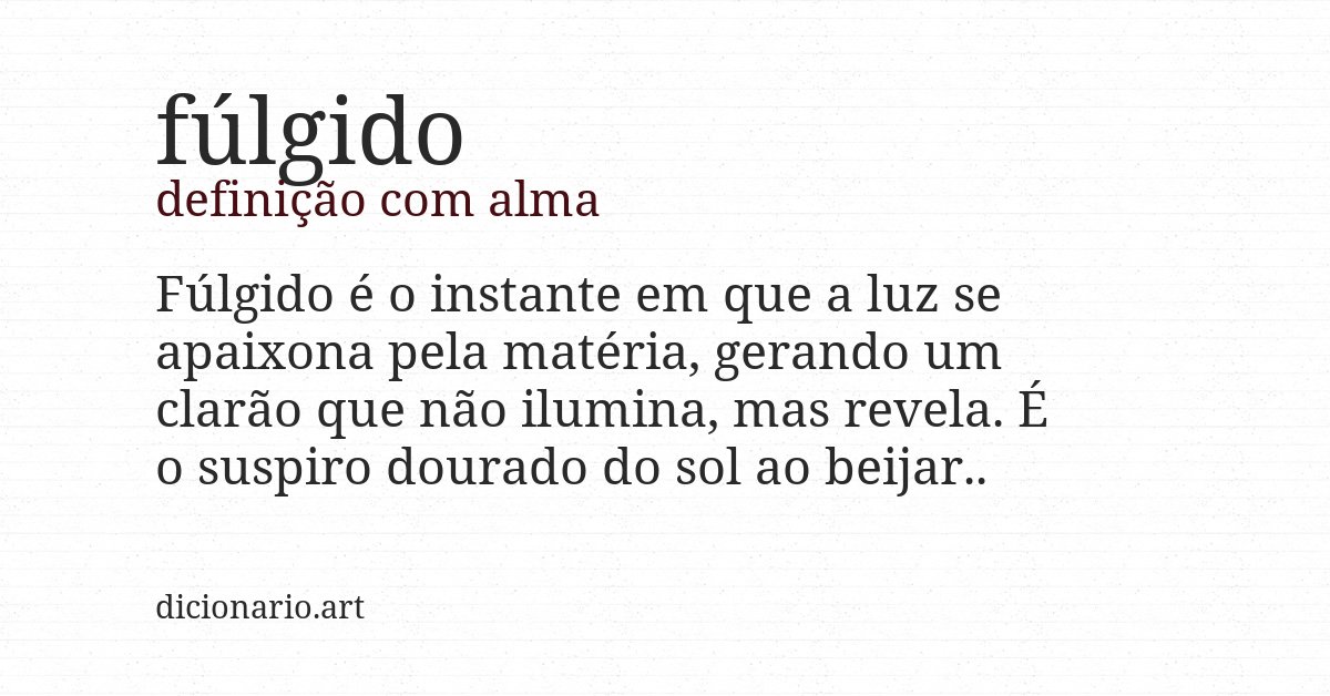 Definição com alma de fúlgido