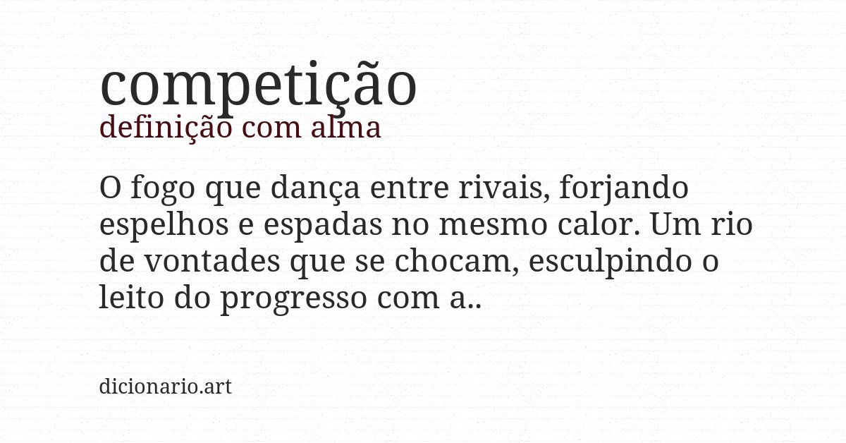 Definição com alma de competição