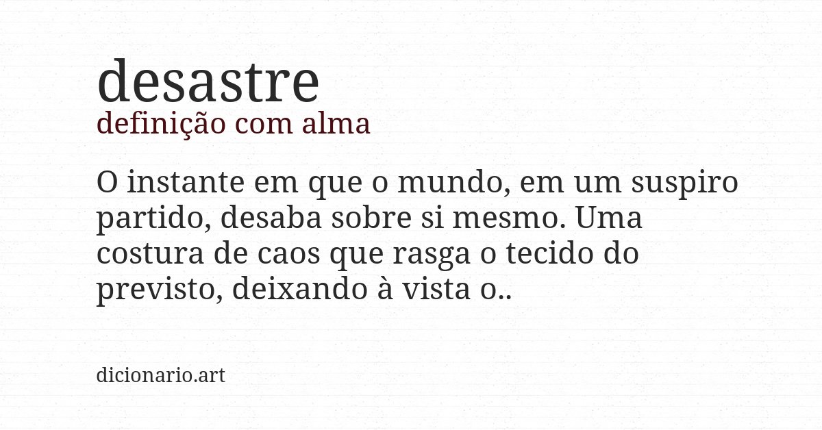Definição com alma de desastre