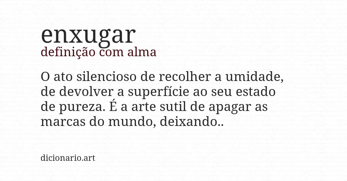 Definição com alma de enxugar