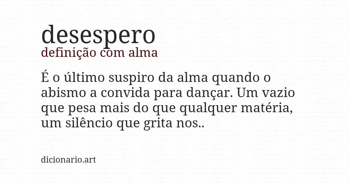 Definição com alma de desespero
