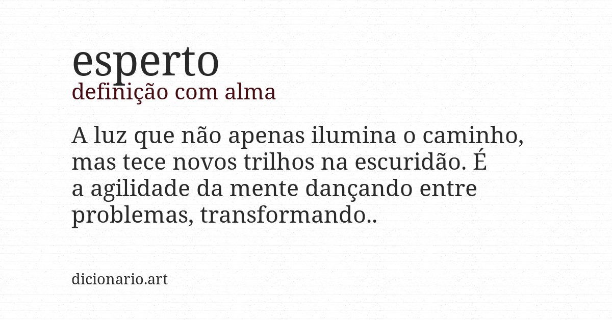 Definição com alma de esperto