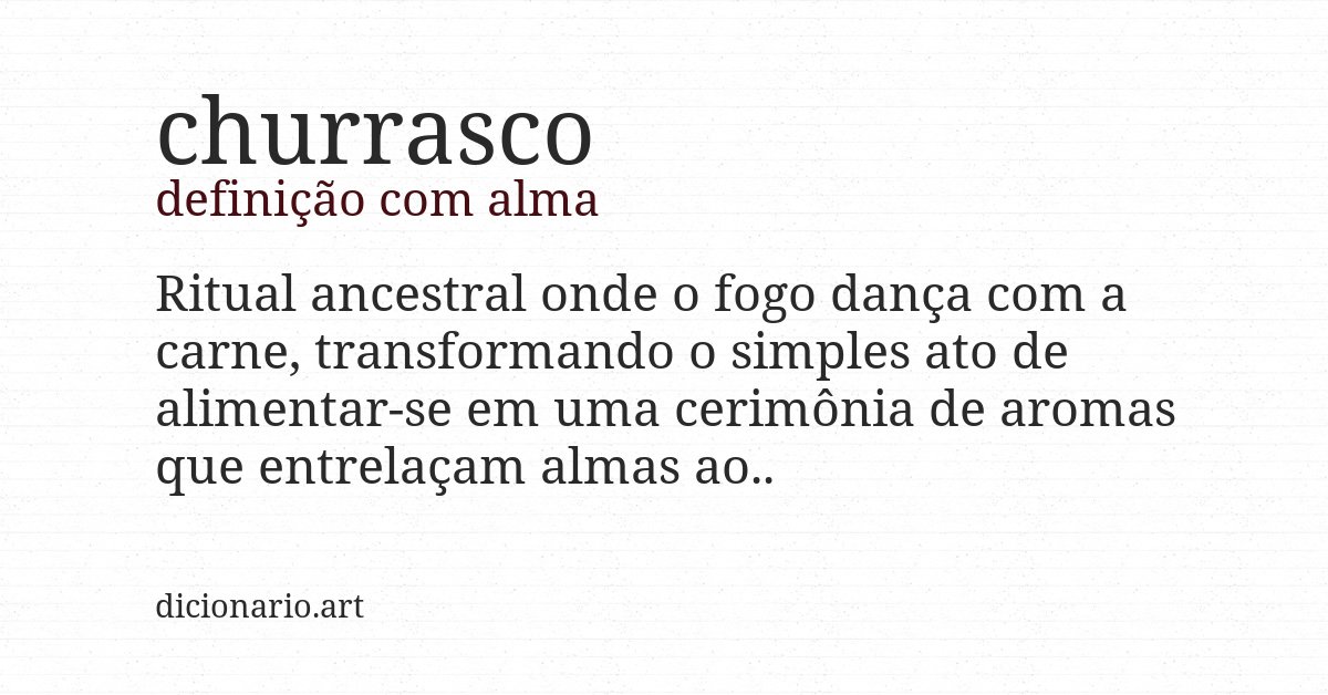 Definição com alma de churrasco