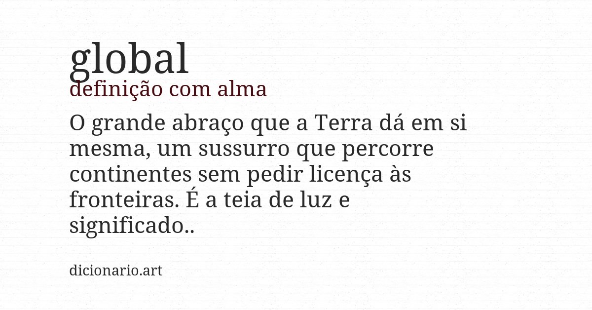 Definição com alma de global